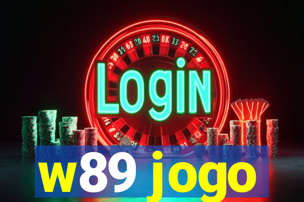 w89 jogo